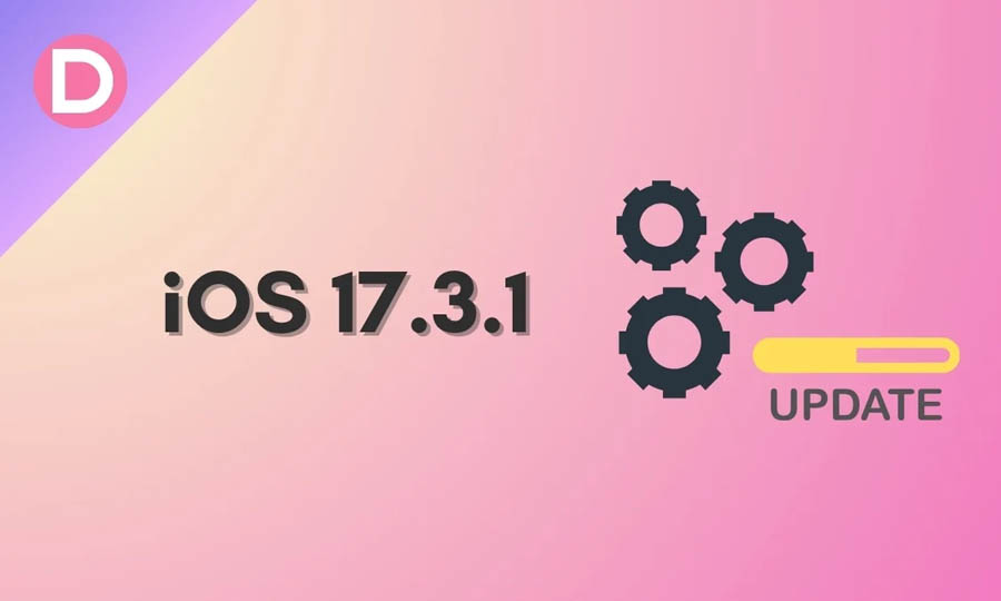 Apple phát hành bản cập nhật iOS 17.3.1
