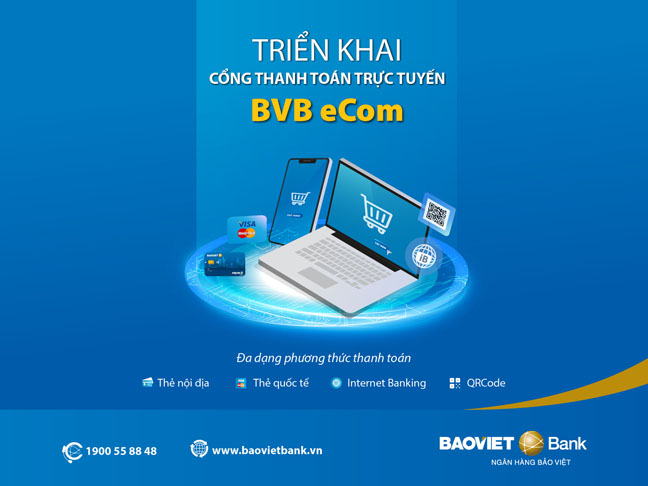 BAOVIET Bank triển khai cổng thanh toán trực tuyến BVB eCom