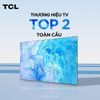 OMDIA: TCL đạt top 2 thương hiệu TV toàn cầu 2022