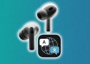 AirPods sẽ có khả năng dịch thuật trực tiếp trên iOS 19
