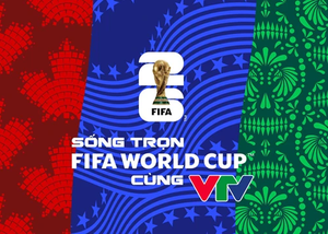VTV chính thức công bố bản quyền phát sóng World Cup 2026