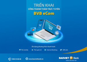 BAOVIET Bank triển khai cổng thanh toán trực tuyến BVB eCom