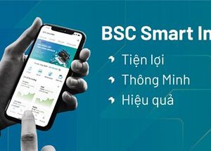 Ứng dụng đầu tư chứng khoán BSC Smart Invest trên di động ra mắt