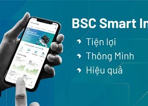 Ứng dụng đầu tư chứng khoán BSC Smart Invest trên di động ra mắt