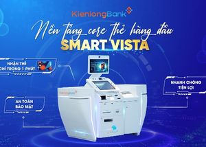 KienlongBank nâng cấp thành công hệ thống core Thẻ mới - Smart Vista