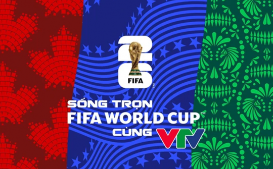 VTV chính thức công bố bản quyền phát sóng World Cup 2026