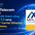 CMC Telecom hoàn tất chuyển đổi sang MPLIFY Carrier Ethernet for Business